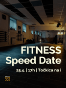 Fitness Speed Date | 34 - 44