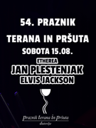 54.Praznik terana in pršuta - Jan Plestenjak, Elvis Jackson, Etherea
