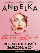 Anđelka: Šta me opet snađe - MOSTAR