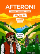AFTERONI - VOJKO V // ULTRAZVUK // DJ STANKO BONDŽA