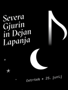 Večeri na terasi: Severa Gjurin & Dejan Lapanja