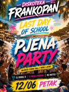Pjena Party - Last day of school