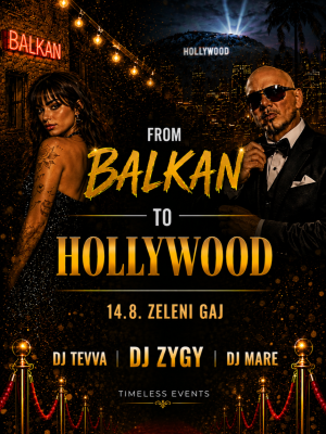 FROM BALKAN TO HOLLYWOOD
