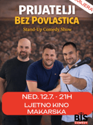 MAKARSKA! Prijatelji Bez Povlastica - Stand-Up Comedy Show 12.7.2026.