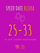 Kratki spoj - Speed date u Rijeci | 25-32