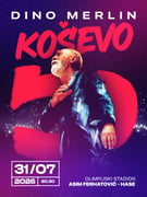 DINO MERLIN | STADION KOŠEVO