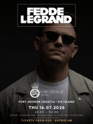 Fedde Le Grand@Fort George Croatia Vis
