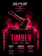 TIMBER | RE:PLAY @ OUT BUNKER ILICA 16