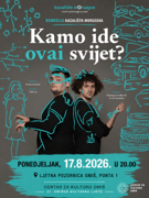 KAMO IDE OVAI SVIJET - Kazalište Moruzgva