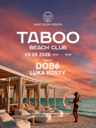 Panic Room Croatia @ Taboo Beach Club