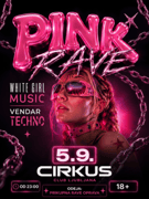 PINK RAVE SLOVENIA: 1st EDITION | 5.9.