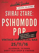 SVIRAJ STARE: PSIHOMODO POP
