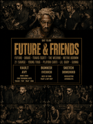 FUTURE & FRIENDS | DISTRICT @ OUT BUNKER ILICA 16