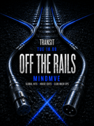 OFF THE RAILS | TRANSIT @ OUT BUNKER ILICA 16