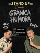 GRANICA HUMORA — DUO STAND UP SHOW