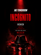 INCOGNITO | NO TOMORROW @ OUT BUNKER ILICA 16