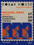 Dobar House Legends w/ Michael Gray