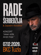 RADE ŠERBEDŽIJA I ZAPADNI KOLODVOR Jesen stiže, dunjo moja- Tuzla