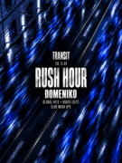 RUSH HOUR | TRANSIT @ OUT BUNKER ILICA 16