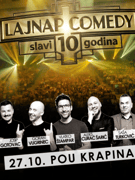 KRAPINA - LAJNAP COMEDY slavi 10 godina!