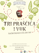 BAJKA ZA VAN - TRI PRAŠČIĆA I VUK