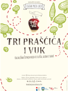 BAJKA ZA VAN - TRI PRAŠČIĆA I VUK