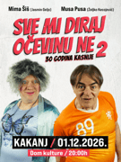 KAKANJ - SVE MI DIRAJ, OČEVINU NE – 30 GODINA KASNIJE