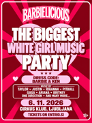 Barbielicious: BIGGEST WHITE GIRL MUSIC PARTY | 6.11.