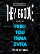 THEY GROOVE