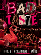 Bad Taste