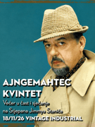 AJNGEMAHTEC KVINTET - VEČER U ČAST I SJEĆANJE NA JIMMY STANIĆA