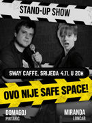 Ovo nije safe space!