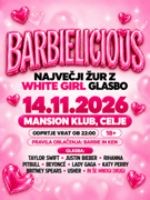 BARBIELICIOUS - Mansion Klub CELJE | 14.11.