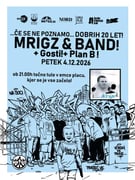 MRIGZ & BAND! + gosti! + Plan B!