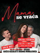 Mama se vraća NOVI TERMIN