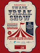 SWANK FREAK SHOW ob 17.00 uri