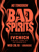 BAD SPIRITS | NO TOMORROW @ OUT BUNKER ILICA 16