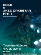 Chui & Jazz orkestar HRT-a u Tvornici Kulture