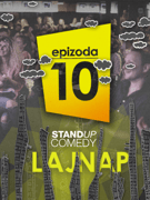 LAJNAP predstavlja: EPIZODA 10 - ZADNJA IZVEDBA