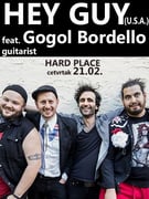 HEY GUY feat. GOGOL BORDELLO GUITARIST @ Hard Place