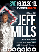 JEFF MILLS @ Boogaloo
