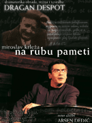 15. Kulturšok - predstava: Na rubu pameti (Dragan Despot)