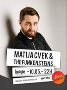 Matija Cvek & The Funkensteins LIVE