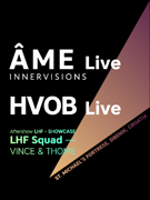 Collage x LHF // AME Live — HVOB Live