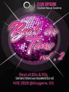 Back in Time vol.2 NYE 2020 @OxygeneKlub