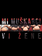Pakrac: Mi muškarci, vi žene - tematski stand-up comedy show