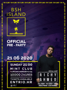 BSH invites Richy Ahmed | BSH Island Festival Official PRE - PARTY