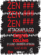 Attackapulco : Zagreb Calling - Žen + ###