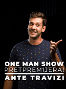STAND-UP: Ante Travizi - One man show PRETPREMIJERA!
