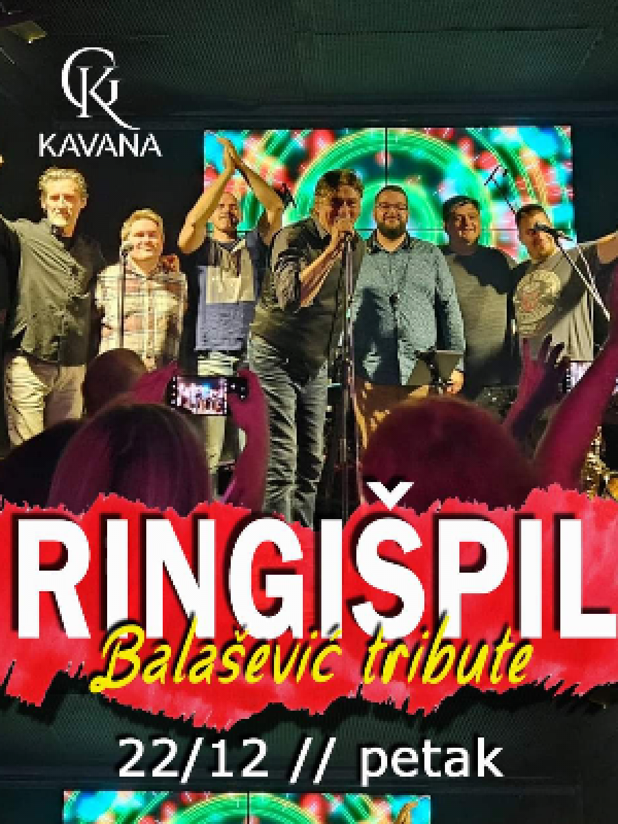Ulaznice za RINGIŠPIL (Balašević tribute) - 22.12., Čakovec, Gradska ...